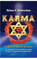 Karma, Its Basis, Its Nature, Its Source