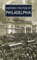 Historic Photos of Philadelphia