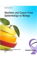 Nutrition and Cancer from Epidemiology to Biology