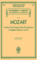 21 Concert Arias for Soprano (Vol.1 - 2 Complete): Complete Volumes 1 and 2