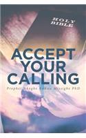 Accept Your Calling