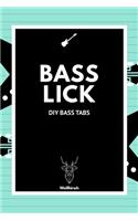 Bass Lick - DIY Bass Tabs