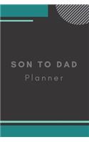 Son to Dad Planner
