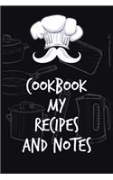 Cookbook my recipes and notes