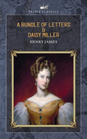 A Bundle of Letters & Daisy Miller