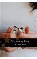 Stop Smoking Today