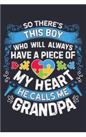 So Theres This Boy Who Will Always Have a Piece of My Heart He Calls Me Grandpa