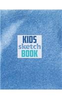Sketch book for kids: Blank Paper for Drawing - 120 Pages ( 8.5"x11" )Blank Paper for Drawing, Doodling or Sketching (Sketchbooks For Kids)
