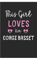 This Girl Loves Her Corgi Basset