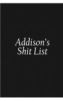 Addison's Shit List