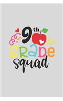 9 th Grade Squad for Kids Gift 9 th Grade Team A beautiful personalized