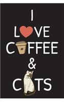 I Love Coffee And Cats