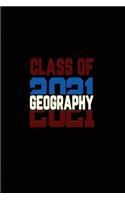 Class Of 2021 Geography: Senior 12th Grade Graduation Notebook