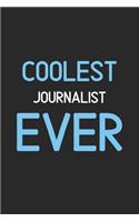Coolest Journalist Ever