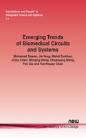 Emerging Trends of Biomedical Circuits and Systems