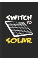 Switch to solar: 6x9 Renewable Energyl - lined - ruled paper - notebook - notes