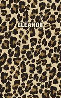 Eleanor: Personalized Notebook - Leopard Print (Animal Pattern). Blank College Ruled (Lined) Journal for Notes, Journaling, Diary Writing. Wildlife Theme Des