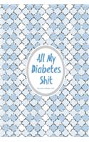 All My Diabetes Shit, Blood Sugar Log