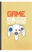 Game at Work Do Not Disturb