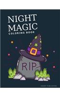 Night Magic Coloring Book: Coloring pages for kids, preschool, children, kindergarten to create amazing pictures