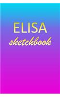 Elisa: Sketchbook - Blank Imaginative Sketch Book Paper - Pink Blue Gold Custom Letter E Personalized Cover - Teach & Practice Drawing for Experienced & As