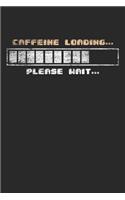 Caffeine Loading