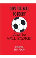 Liverpool Pass the Ball to Bobby