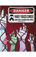 Manos y brazos zombies libro para colorear para niños: (1 Manos Y Brazos Zombies)