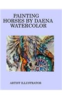 Painting horses by Daena watercolor