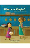 What's a Yiayia?