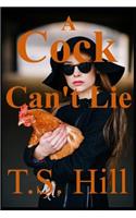 A Cock Can't Lie: An Erotic Adventures Prequel Book 1