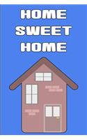 Home Sweet Home