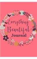 Everything Beautiful Journal