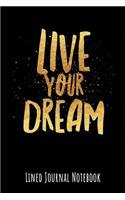 Live Your Dream