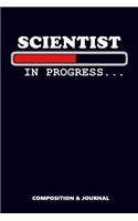 Scientist in Progress