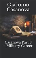 Casanova Part 3 - Military Career