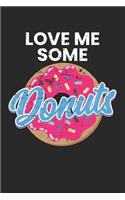 Love Me Some Donuts: Blank Lined Notebook Journal for Kids