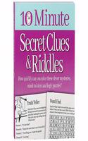 10 Minute Secret Clues and Riddles