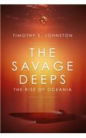 The Savage Deeps