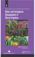 Water and Fertigation Management in Micro Irrigation