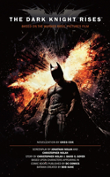 Dark Knight Rises: The Official Novelization (Movie Tie-In Edition): The Official Movie Novelization