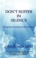 Don't Suffer In Silence: (English)