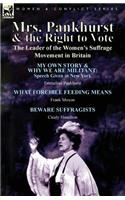 Mrs. Pankhurst & the Right to Vote