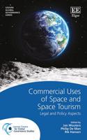 Commercial Uses of Space and Space Tourism