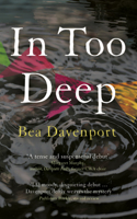 In Too Deep: you won’t be able to put down this all-consuming crime thriller