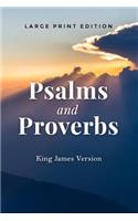 Psalms and Proverbs: King James Version (Kjv) of the Holy Bible