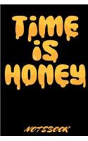Time is Honey Notebook