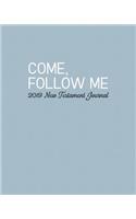 Come, Follow Me - 2019 New Testament Journal
