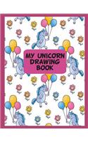 My Unicorn Drawing Book: Unicorn Print Kids Sketch Book Art Journal for Girls