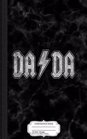Dada Composition Notebook: College Ruled 93/4 X 71/2 100 Sheets 200 Pages for Writing
